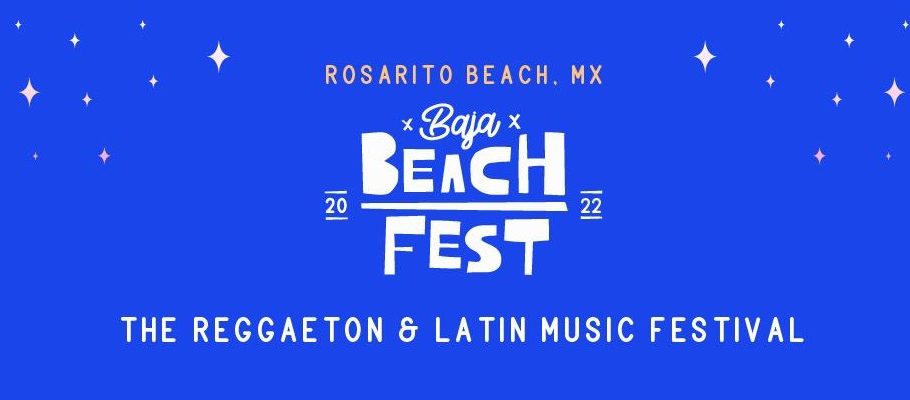2022 - Baja Beach Fest